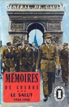 Le salut 1944-1946 - Mmoires de guerre - Tome III