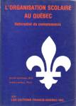 L'organisation scolaire au Qubec - Rfrentiel des connaissances