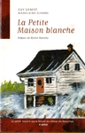 La Petite Maison blance
