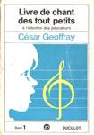 Livre de chant des tout petits - Livre I