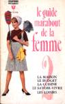 Le guide Marabout de la femme - Tome II