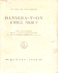 Dansera-t-on chez moi? - Un cas de conscience