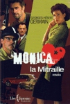 Monica la mitraille Monica la mitraille