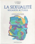 La sexualit - Regards actuels