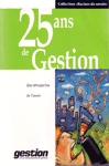 25 ans de gestion