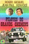 Pilotes de grands chemins