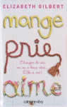 Mange, prie, aime