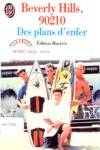 Des plans d'enfer - Beverly Hills, 90210 