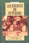 Les enfants de Duplessis Les enfants de Duplessis