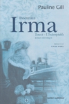 L'Indomptable - Docteure Irma - Tome II L'Indomptable - Docteure Irma - Tome II