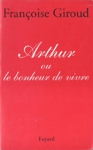 Arthur ou le bonheur de vivre