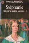 L'amour a quatre saisons - Stphanie - Tome I