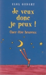 Je veux donc je peux !