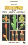 Guide des bourgeons de nos arbres, arbustes, arbrisseaux