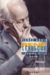 L'homme brisé - 1980-1987 - René Lévesque - Tome IV L'homme brisé - 1980-1987 - René Lévesque - Tome IV