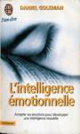 L'intelligence motionnelle - Accepter ses motions pour dvelopper une intelligence nouvelle