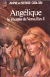 Le chemin de Versailles - Anglique - Tome I