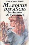 Anglique - Marquise des Anges - Le chemin de Versailles - Deuxime partie