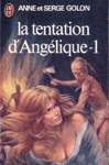 La tentation d'Anglique - Tome I