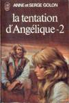 La tentation d'Ang�lique - Tome II