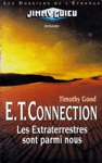 E. T. Connection - Les Extraterrestres sont parmi nous