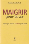 Maigrir pour la vie