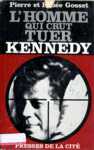 L'homme qui crut tuer Kennedy