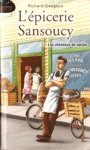La maison des soupirs - L'épicerie Sansoucy - Tome III La maison des soupirs - L'épicerie Sansoucy - Tome III