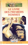 Le livre des premiers hommes