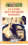 Le livre des premiers hommes