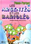 Les argents et les bariols