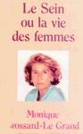 Le Sein ou la vie des femmes