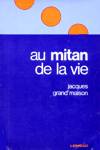 Au mitan de la vie