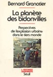 La plante des bidonville - Perspectives de l'explosion urbaine dans le tiers monde