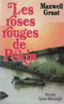 Les roses rouges de Pkin