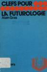 Clefs pour la futurologie