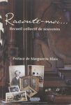 Raconte-moi - Recueil collectif de souvenirs