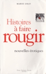 Histoires  faire rougir - Nouvelles rotiques