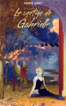 Le vertige de Gabrielle Le vertige de Gabrielle
