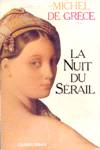 La Nuit du Sérail La Nuit du Sérail