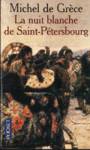 La nuit blanche de Saint-Ptersbourg