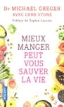 Mieux manger peut vous sauver la vie