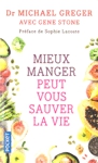 Mieux manger peut vous sauver la vie