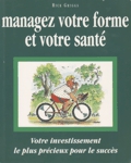 Managez votre forme et votre sant