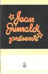 Jean Grimaldi prsente