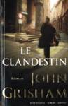 Le clandestin Le clandestin