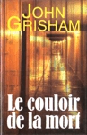 Le couloir de la mort Le couloir de la mort