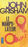 Le manipulateur Le manipulateur