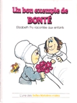 Un bon exemple de bont - Elizabeth Fry raconte aux enfants