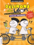 Dlirons avec Lon - Spcial Vacances